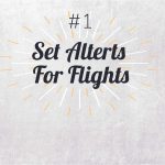 Set Alerts for Flights